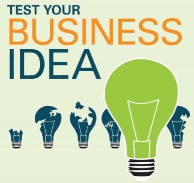 How To Test Your Business Idea Before You Invest