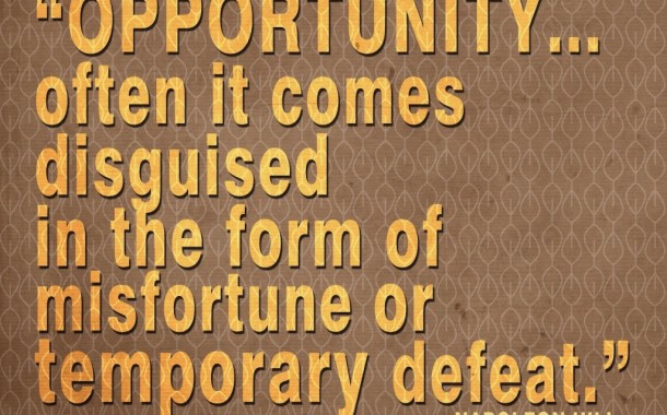 When Opportunity is Mistaken for Misfortune