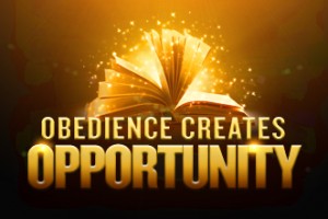11.3.ObedienceCreatesOpportunity_420539191