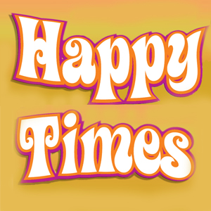 Happy Times Are Always Here