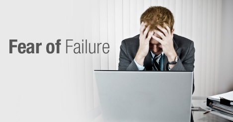 Facing The Fear of Failure