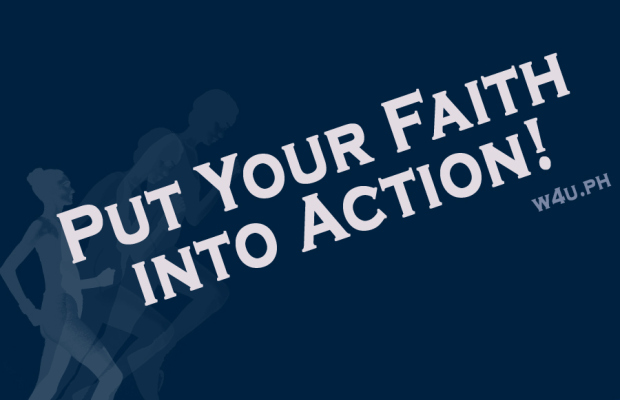 Act Your Faith – Part 2