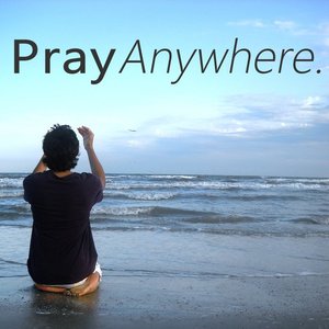 Praying Anywhere