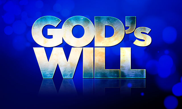 Recognizing the will of God – Part 3