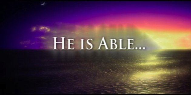 He is able!!